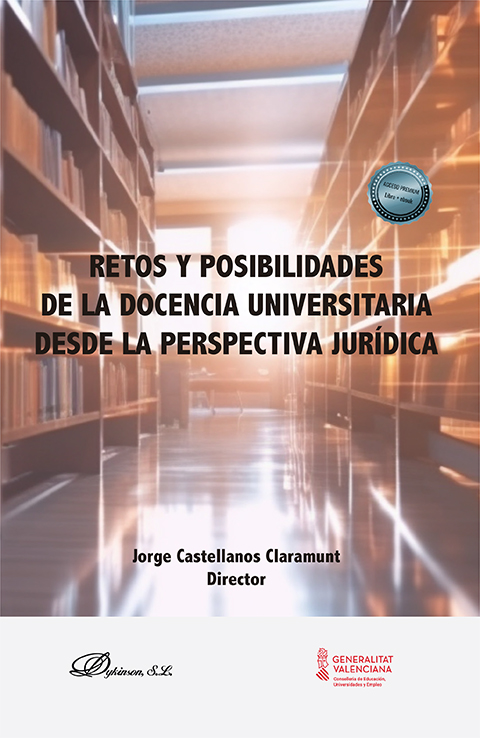 Retos y posibilidades de la docencia universitaria desde la perspectiva jurídica. 9788411706230