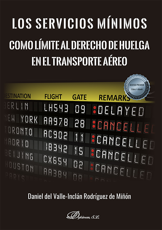 Los servicios mínimos como límite al derecho de huelga en el transporte aéreo. 9788411707275