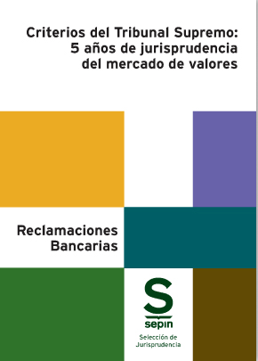 Criterios del Tribunal Supremo: 5 años de jurisprudencia del mercado de valores. 9788411650762