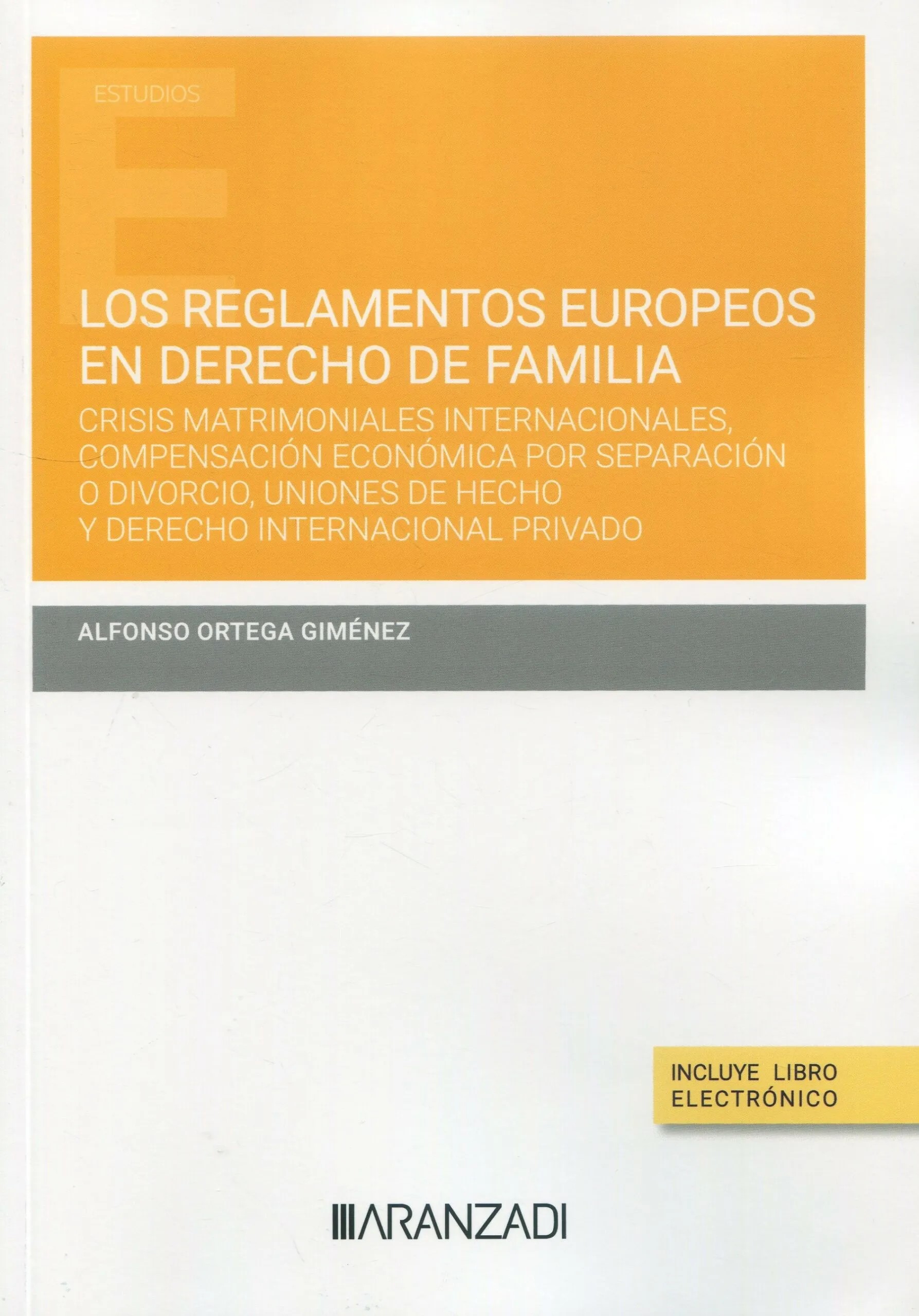Los reglamentos europeos en Derecho de Familia 
