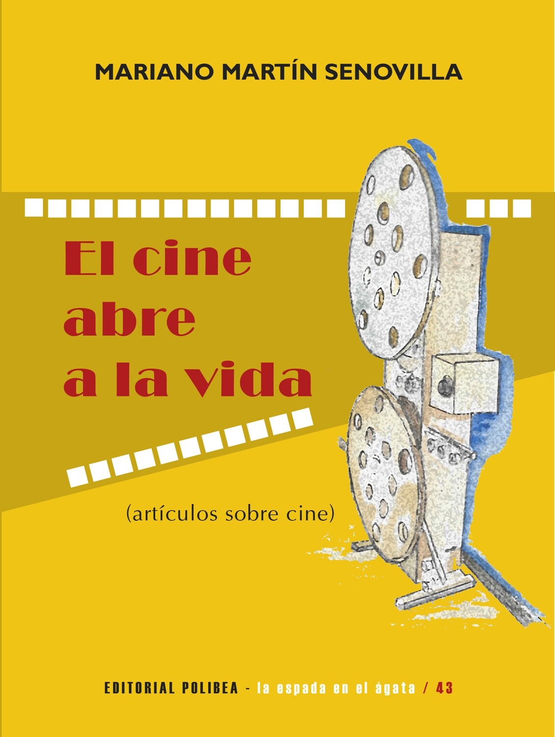 El cine abre a la vida. 9788412722314