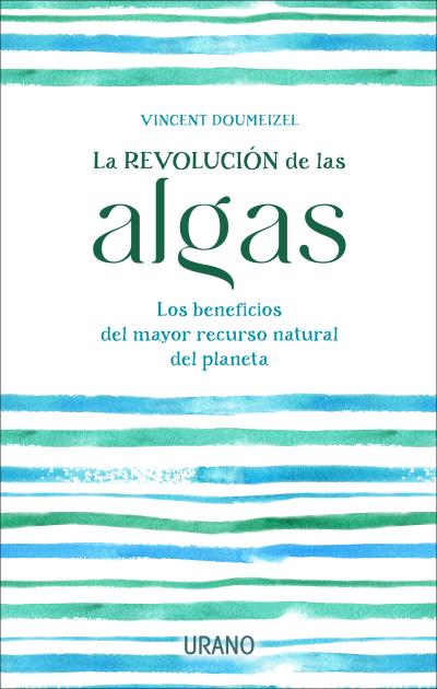 La revolución de las algas. 9788417694920
