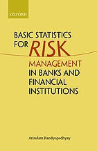 Basic statistics for risk management in banks and financial institutions