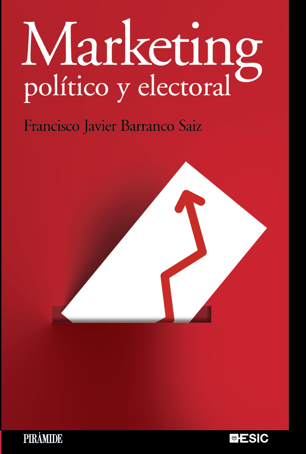 Marketing político y electoral. 9788436823592