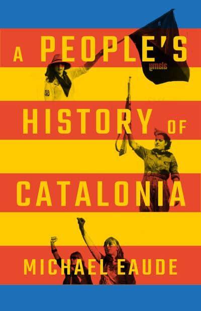 A people's history of Catalonia. 9780745342139
