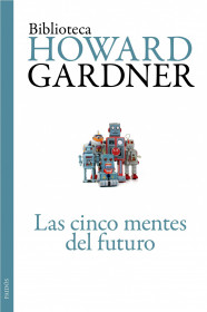 Las cinco mentes del futuro. 9788449326110