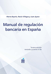 Manual de regulación bancaria en España. 9788417609658