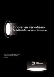 Innovar en Periodismo. 9788419471185