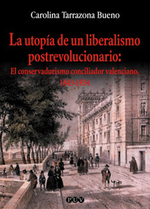 La utopía de un liberalismo postrevolucionario. 9788437054001