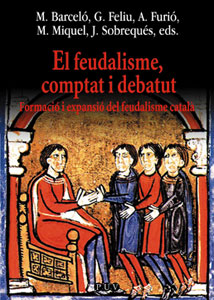 El feudalisme comptat i debatut. 9788437056715