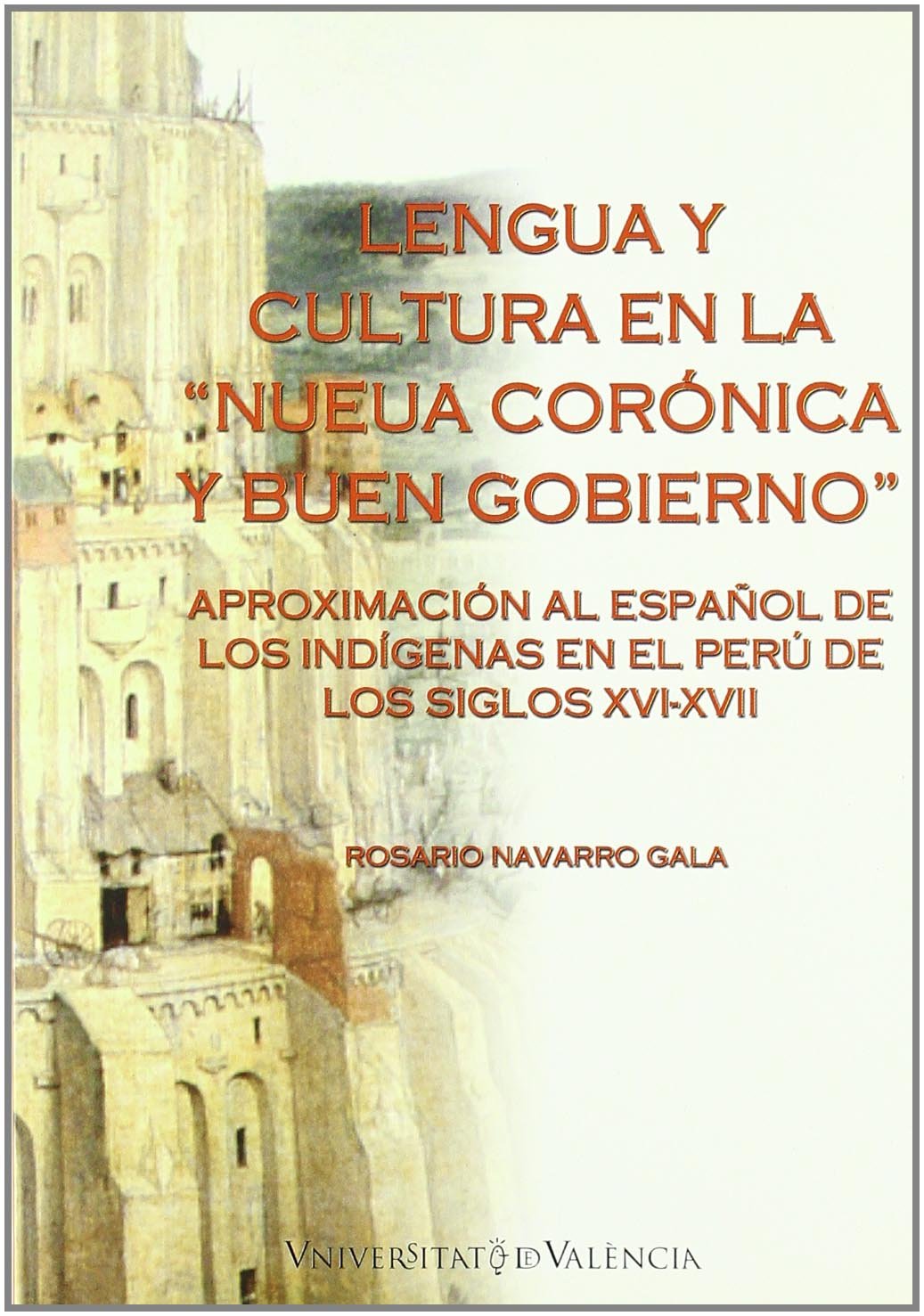 Lengua y cultura en la "nueva corónica y buen gobierno"