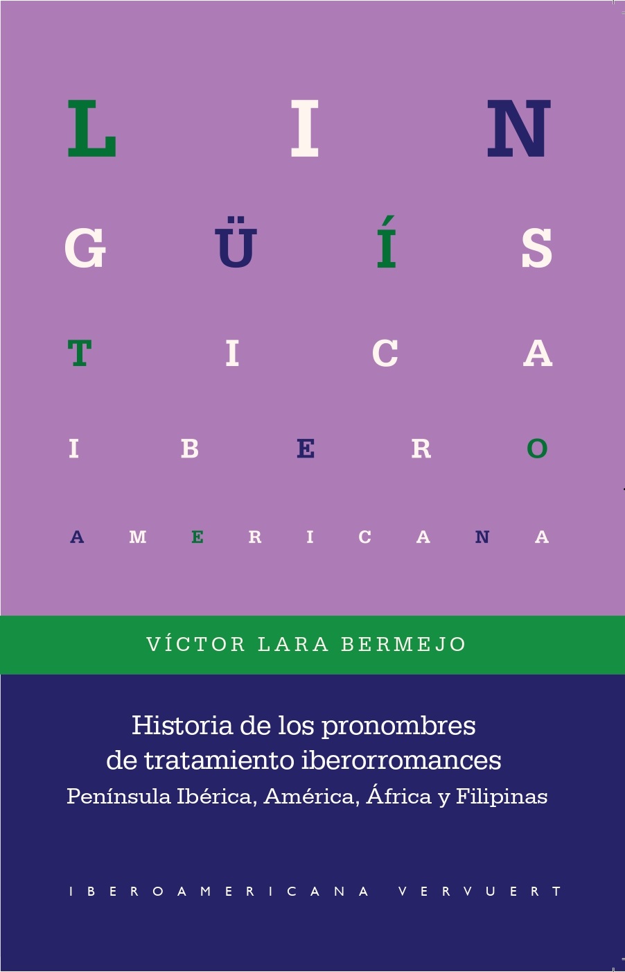 Historia de los pronombres de tratamiento iberorromances. 9788491922988