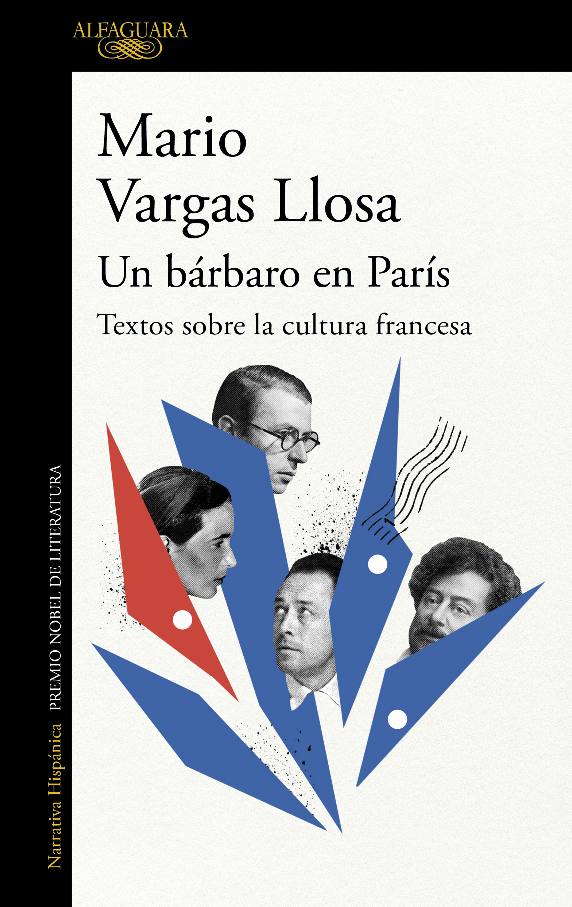 Un bárbaro en París
              
              textos sobre la cultura francesa
              
            
 - Vargas Llosa, Mario