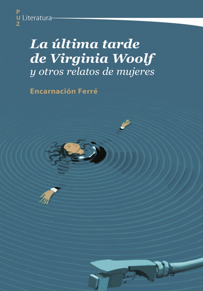 La última tarde de Virginia Woolf. 9788413405407