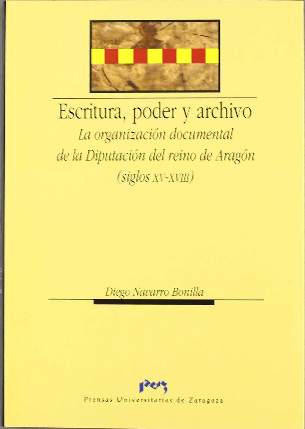 Escritura, poder y archivo. 9788477336822