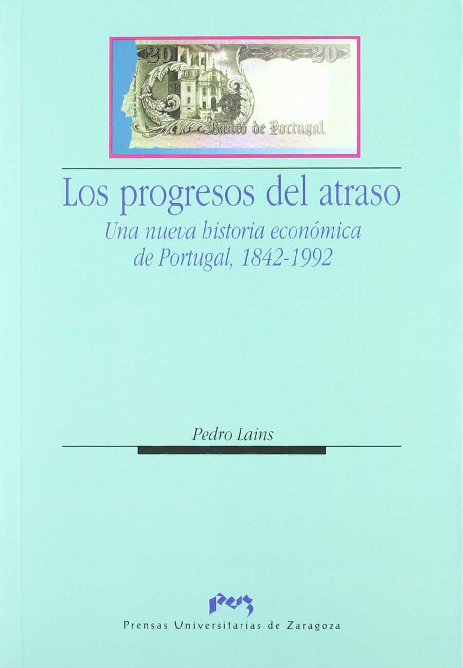 Los progresos del atraso