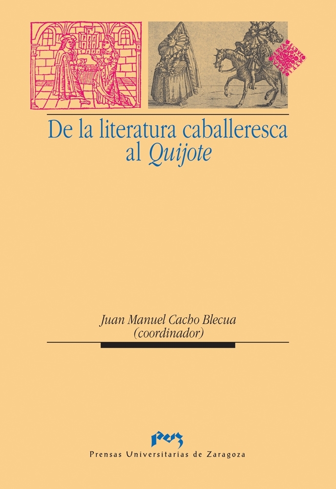 De la literatura caballeresca al Quijote. 9788477339090