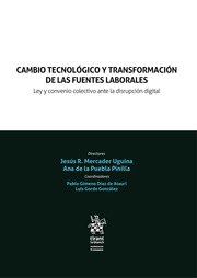 Cambio tecnológico y transformación de las fuentes laborales