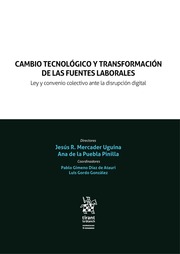 Cambio tecnológico y transformación de las fuentes laborales. 9788411138178