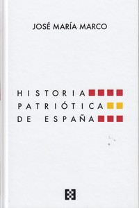 Historia patriótica de España. 9788413391373