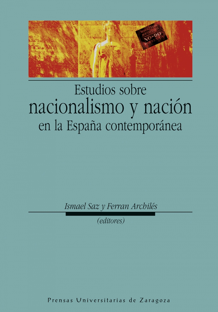 Estudios sobre nacionalismo y nación en la España contemporánea. 9788415274131