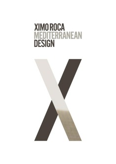 Ximo Roca Mediterranean Design. 9788409462421