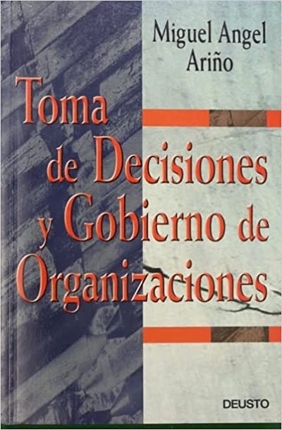 Toma de decisiones y gobierno de organizaciones