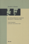 El pensamiento alemán de Kant a Heidegger . 9788425415197