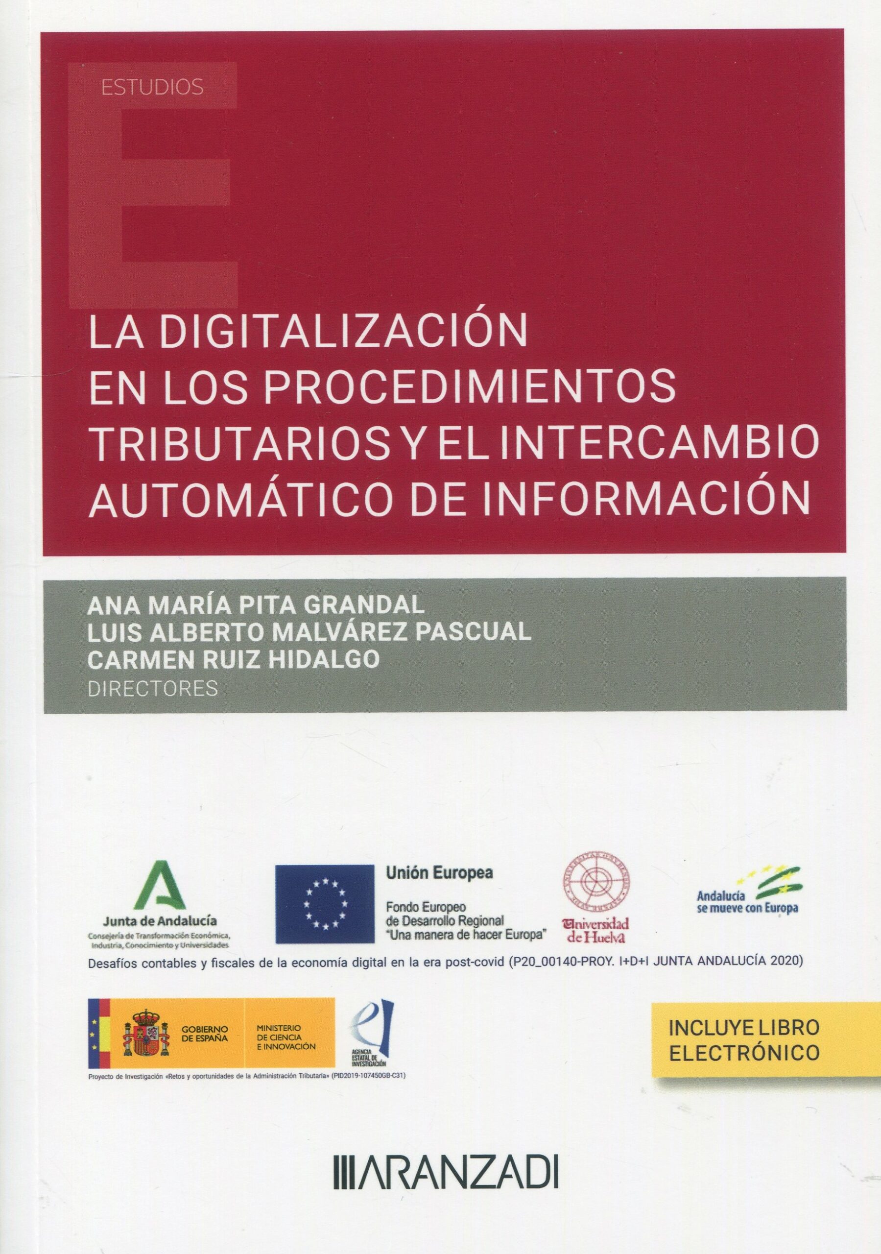 La digitalización en los procedimientos tributarios y el intercambio automático de información. 9788411253208