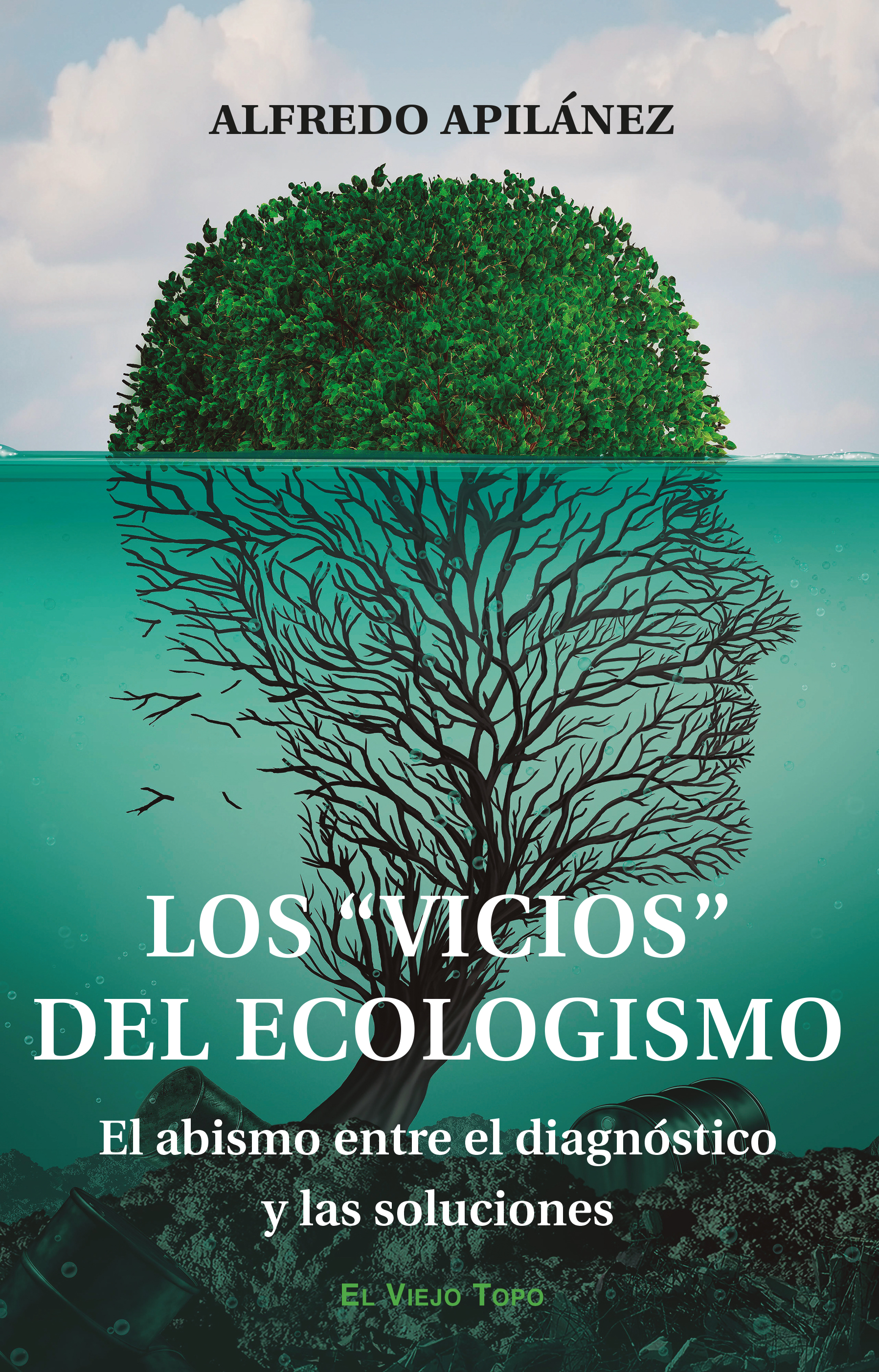 Los "vicios" del ecologismo. 9788419200686