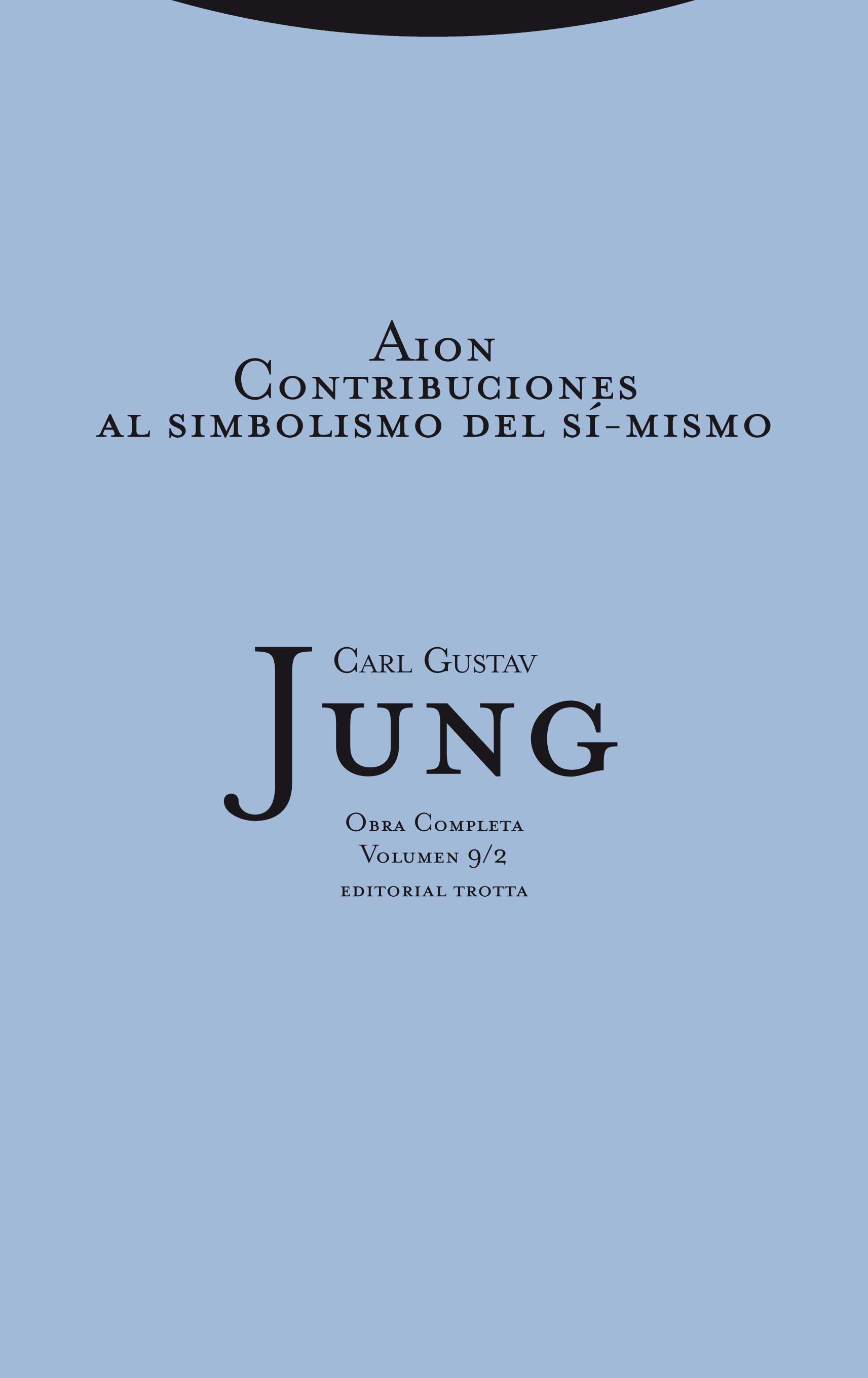 Aion: contribuciones al simbolismo del sí-mismo. 9788498792195