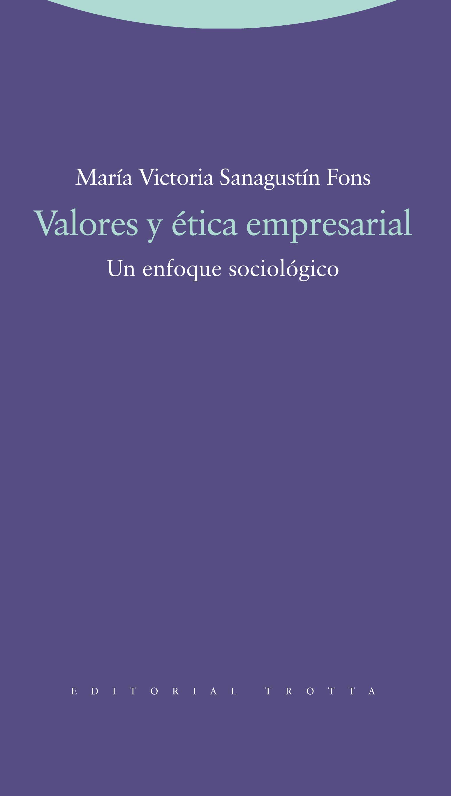 Valores y ética empresarial. 9788498792317