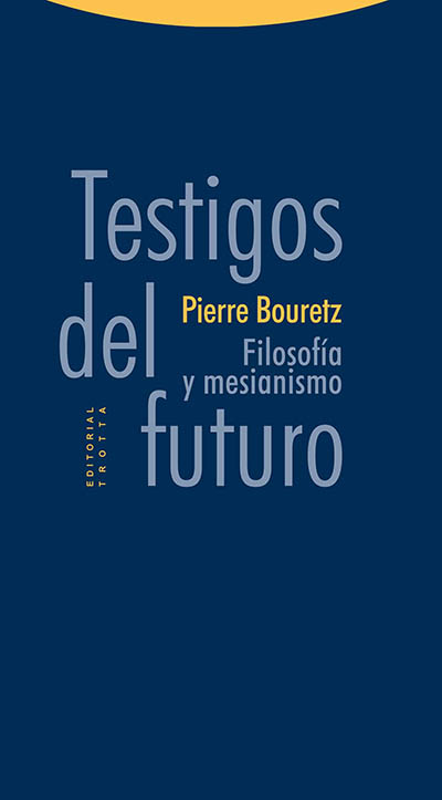 Testigos del futuro. 9788498792478