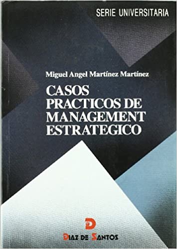 Casos prácticos de management estratégico. 9788479782351