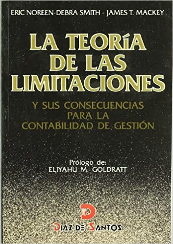 La teoría de las limitaciones y sus consecuencias para la contabilidad de gestión. 9788479783075