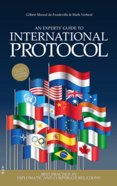  An experts' guide to international protocol. 9789463727167