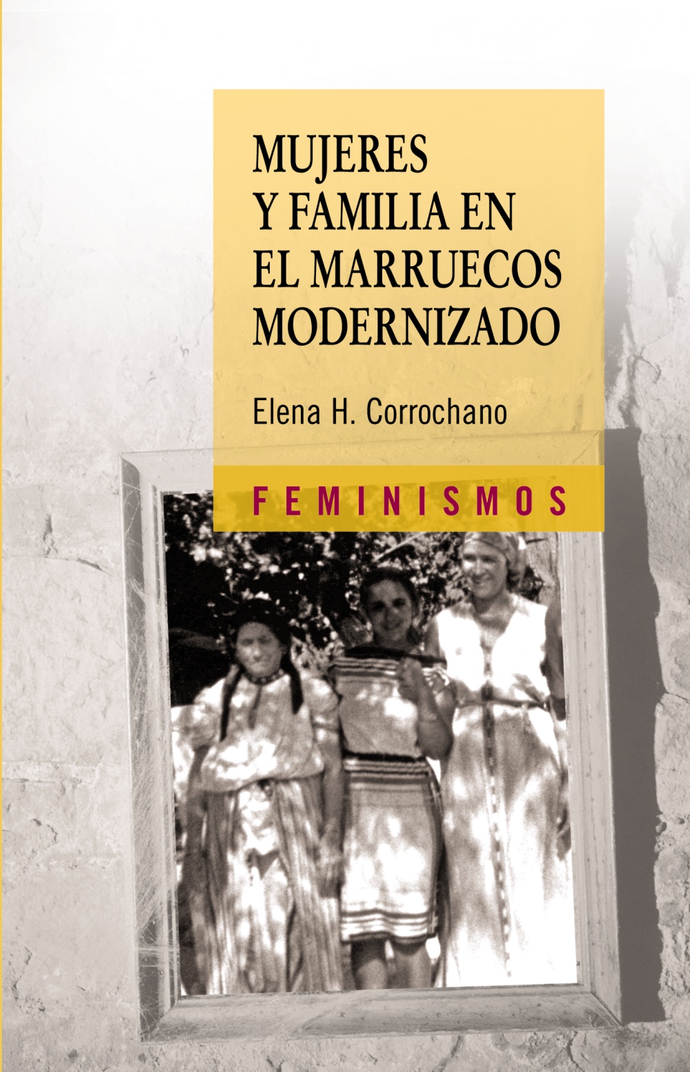 Mujeres y familia en el Marruecos modernizado