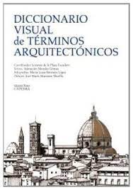 Diccionario visual de términos arquitectónicos. 9788437625065