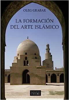 La formación del arte islámico