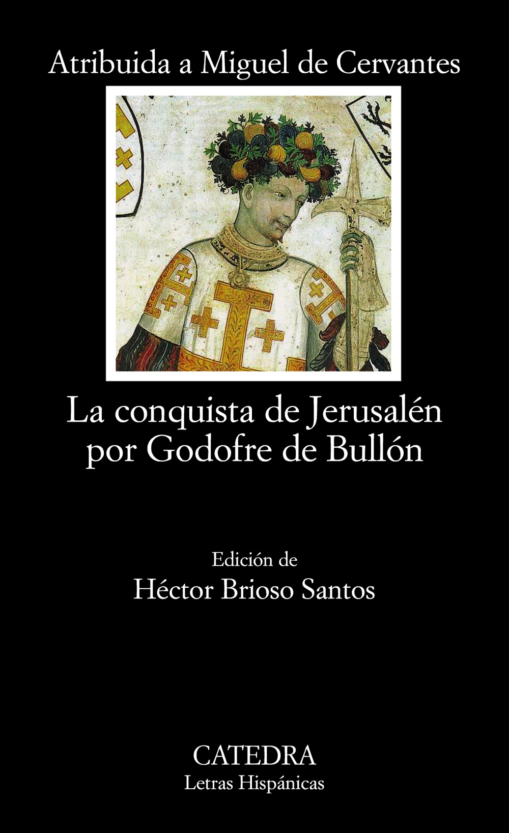 La conquista de Jerusalén por Godofre de Bullón