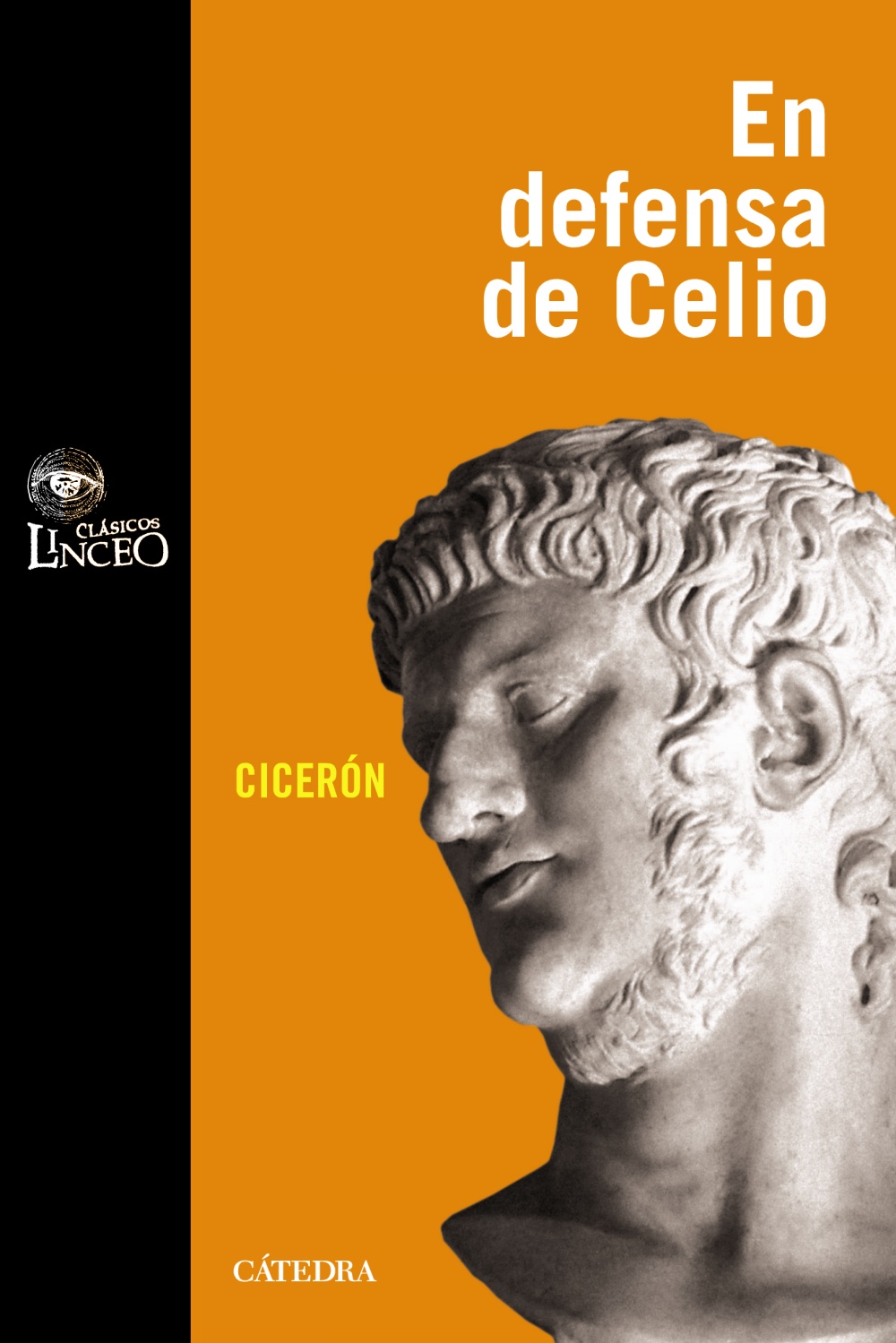 Discurso de M. Tulio Cicerón en defensa de M. Celio