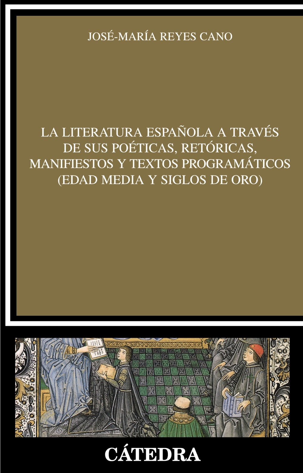 La literatura española a través de sus poéticas, manifiestos y textos programáticos. 9788437626390