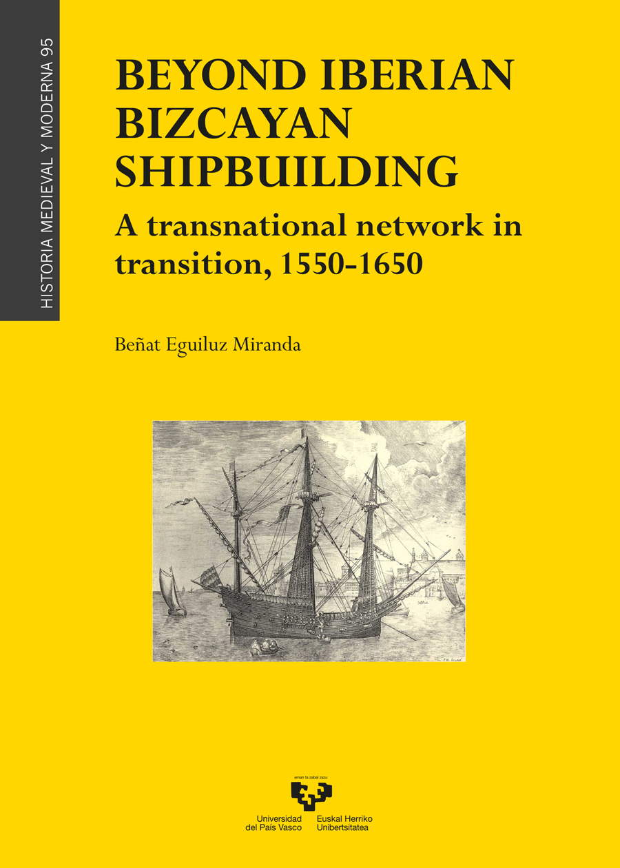 Beyond Iberian Bizcayan shipbuilding