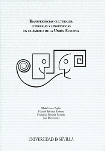 Transferencias culturales literarias y lingüísticas en el ámbito de la Unión Europea. 9788447210404