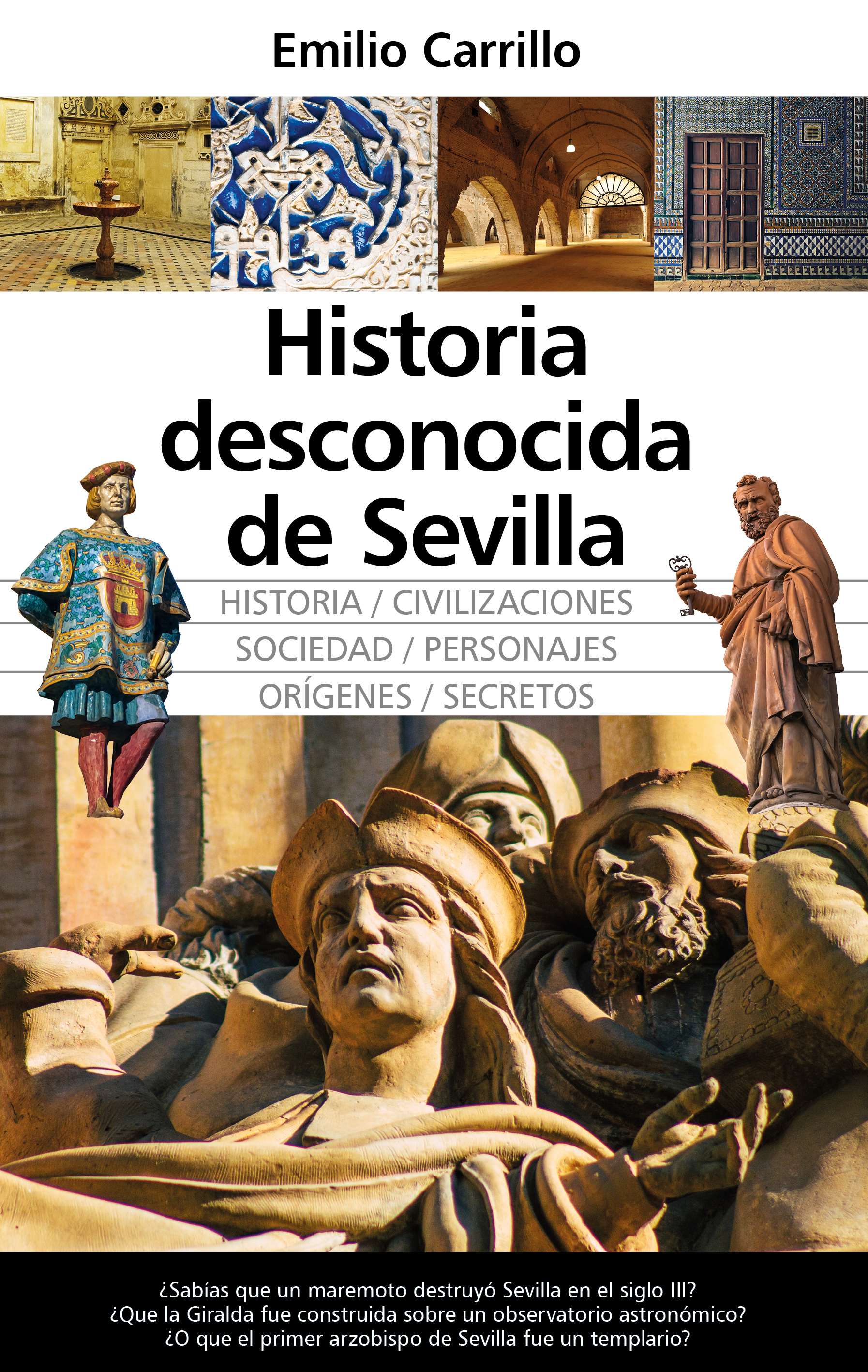 Historia desconocida de Sevilla. 9788411315302