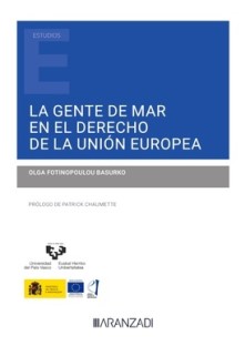 La gente de mar en el Derecho de la Unión Europea. 9788411252959