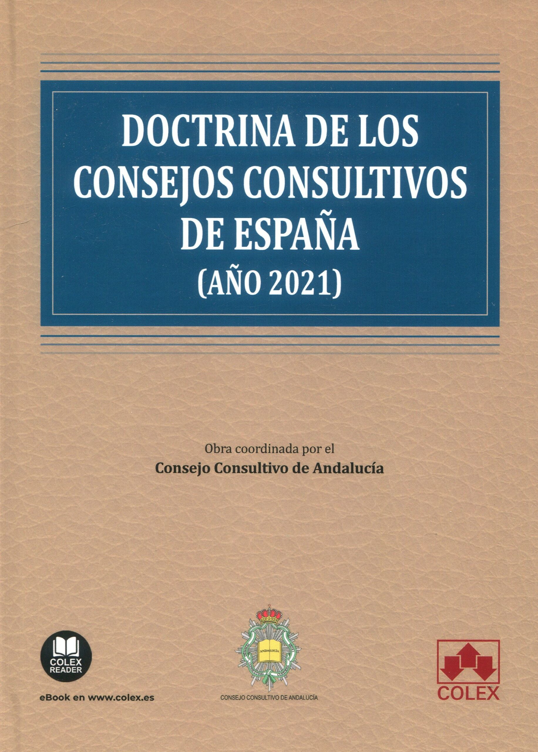 Doctrina de los Consejos Consultivos de España (Año 2021). 9788413597836