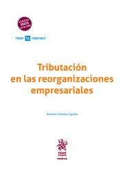 Tributación en las reorganizaciones empresariales. 9788413979144