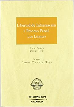 Libertad de información y proceso penal. 9788483556290