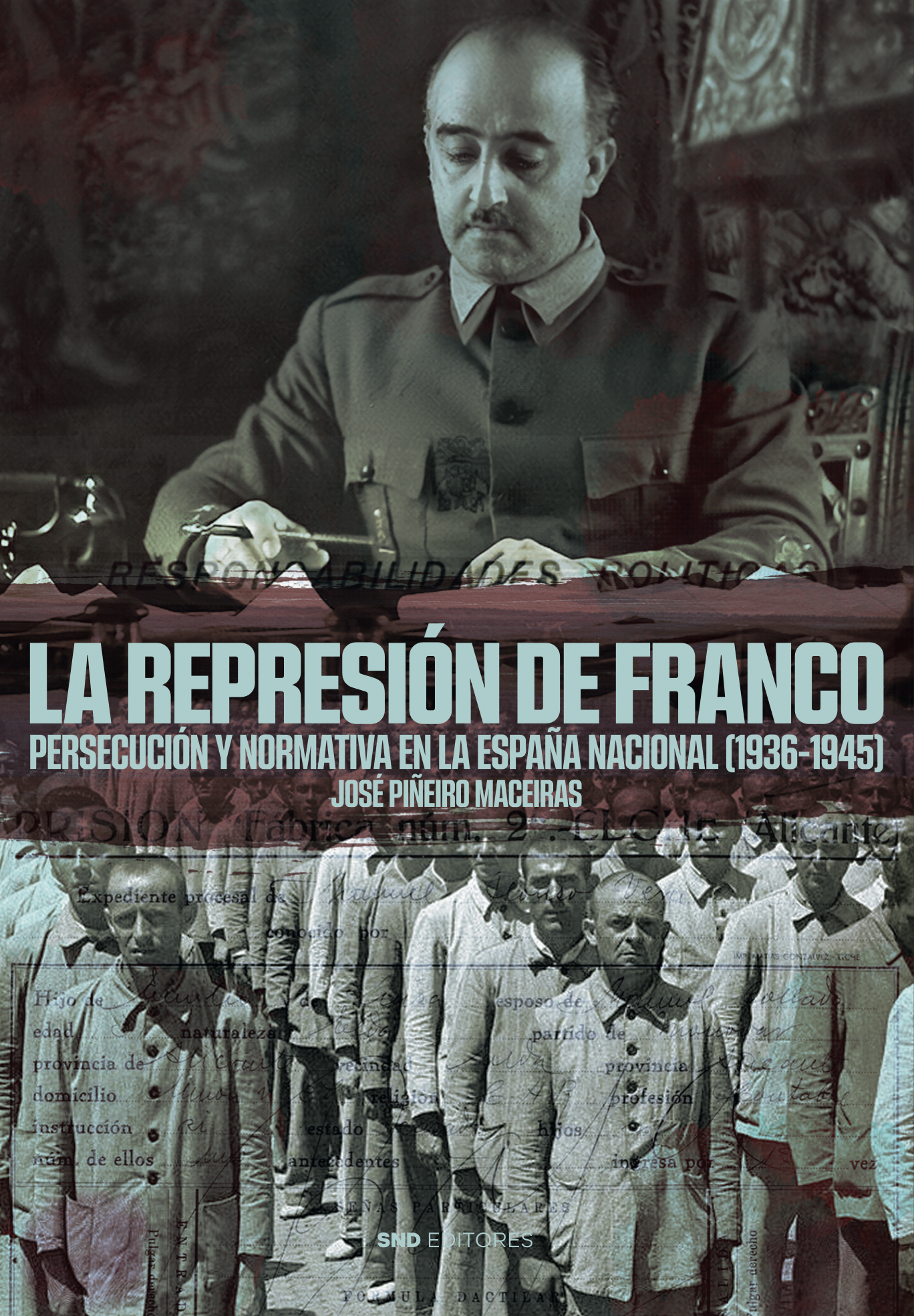 La represión de Franco. 9788419764010